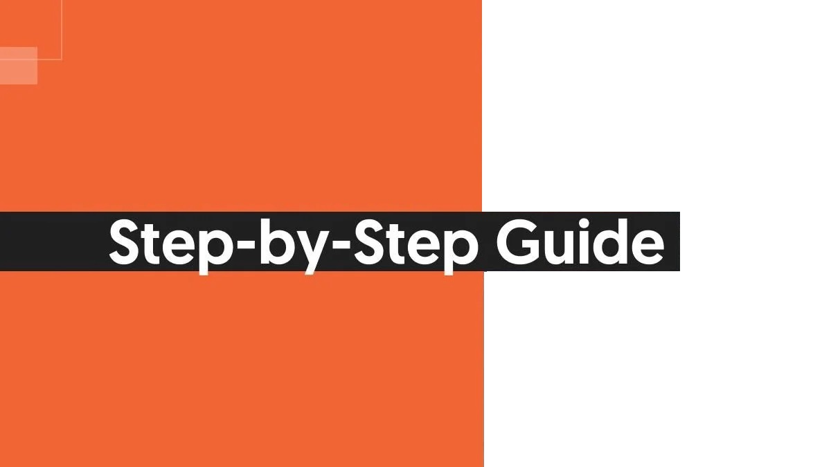 Step-By-Step Guide